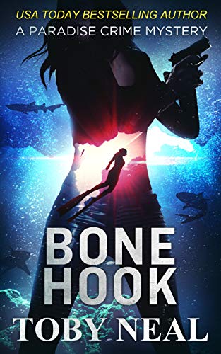 Bone Hook (Paradise Crime Mysteries Book 10)