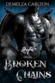 Broken Chains: A Paranormal Protector Tale (Heart of Stone Book 1)