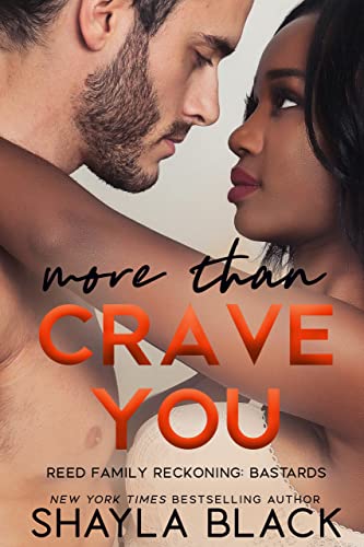 More Than Crave You (Reed Family Reckoning Book 4)