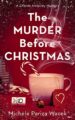 The Murder Before Christmas (Charlie Kingsley Mysteries Book 1)
