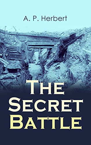 The Secret Battle: Historical WWI Novel