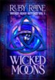 Wicked Moons (Supernatural Witch Mystery & Romance) (Wicked Good Witches Book 1)