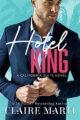 Hotel King: An Enemies to Lovers Romance (California Suits Book 1)