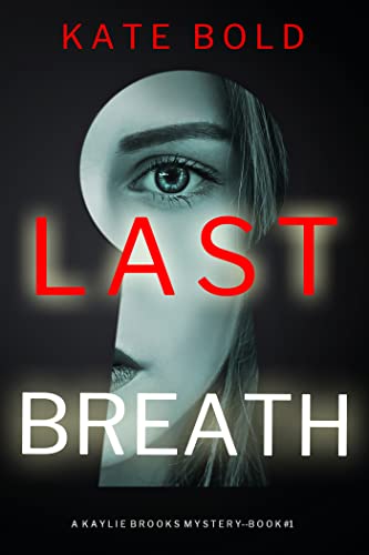 Suspense Thriller by Bestselling Author Kate Bold