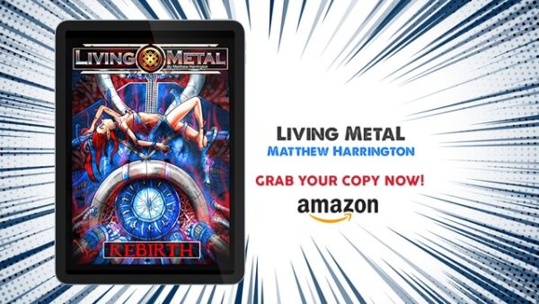 Living Metal by Matthew Harrington