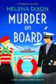 Murder on Board: A totally gripping cozy mystery (A Miss Underhay Mystery B...