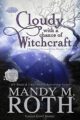 Cloudy with a Chance of Witchcraft: A Paranormal Women’s Fiction Roma...