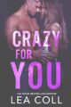 Crazy for You: A Single Mom Small Town Romance (Annapolis Harbor Book 4)