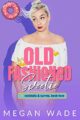 Old Fashioned Sweetie: a Whisper Valley Soulwink Romance (Cocktails & C...