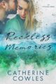 Reckless Memories (The Wrecked Series Book 1)