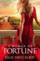 A Woman of Fortune (Texas Gold Collection Book 1)