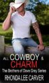 All Cowboy and Charm (The Brothers of Dove Grey Series Book 1)