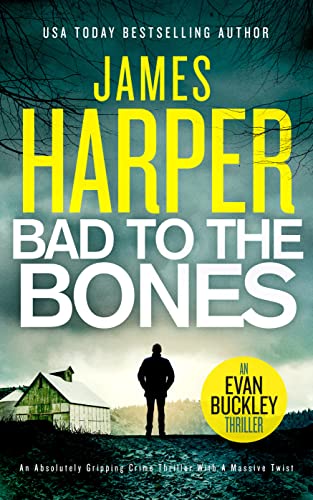 Gripping Crime Thriller With A Massive Twist By USA Today Bestselling Author James Harper
