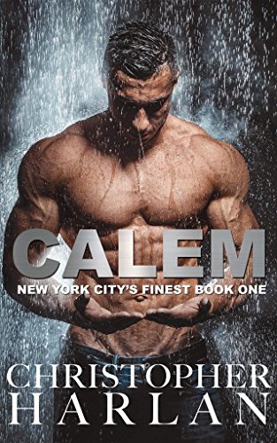 Calem (New York City’s Finest Book 1)