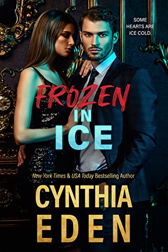 Romantic Suspense by USA Today Bestselling Author Cynthia Eden