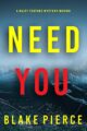 Need You (A Daisy Fortune Private Investigator Mystery—Book 1)
