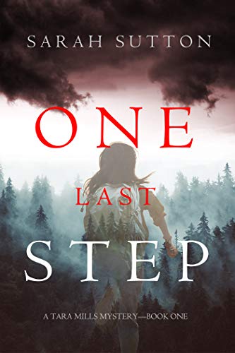 One Last Step (A Tara Mills Mystery––Book One)