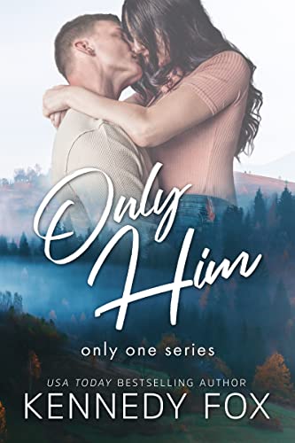 Only Him: A Small Town, Second Chance Romance (Only One Book 1)