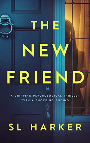 The New Friend Gripping Psychological Thriller