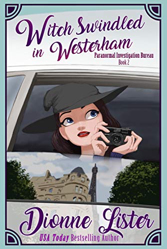 Paranormal Cozy Mystery by USA Today Bestselling Author Dionne Lister