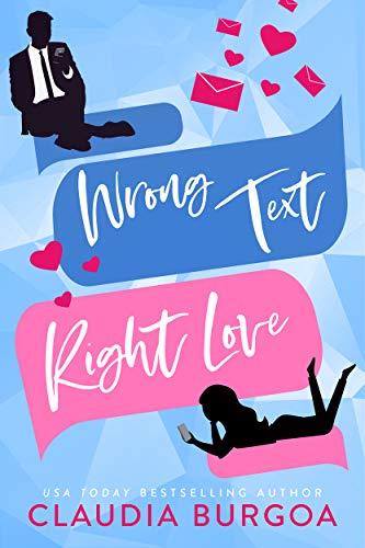 Romantic Comedy by USA Today Bestselling Author Claudia Burgoa