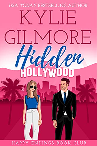 Romantic Comedy by USA Today Bestselling Author Kylie Gilmore