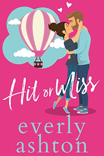 Rom Com by USA Today Bestselling Author Everly Ashton