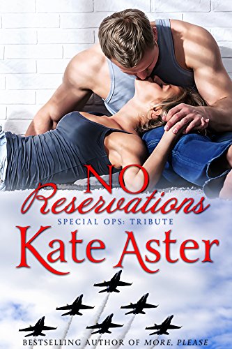 Special Ops Military Romance by Bestselling Author Kate Aster