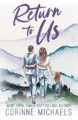 Return to Us: A Single Dad Small-town Romance (Willow Creek Valley Book 1)