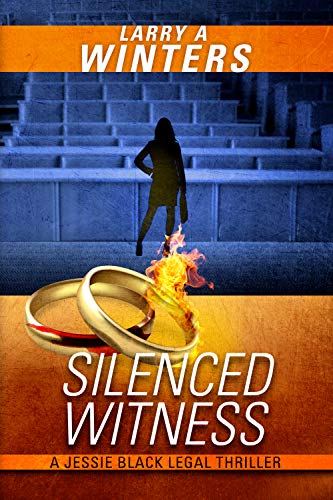 Silenced Witness (Jessie Black Legal Thrillers Book 6)