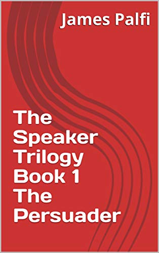 The Speaker Trilogy Book by Author James Palfi