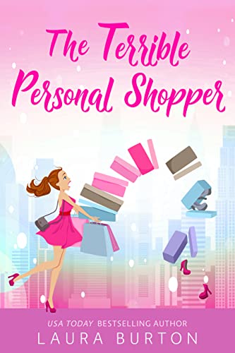 The Terrible Personal Shopper: A celebrity crush romantic comedy (Surprised by Love Book 2)
