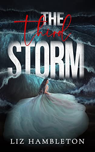 The Third Storm: An Urban Fantasy Romance That Thrills (The Storm Series Book 1)