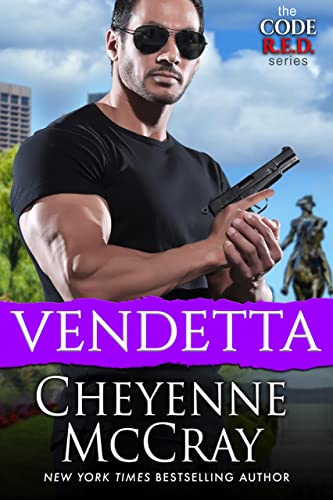 Romantic Suspense by USA Today Bestselling Author Cheyenne McCray