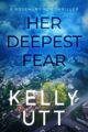 Her Deepest Fear: An absolutely gripping domestic suspense novel with a jaw...