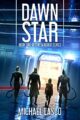 DAWN STAR: (A Space Opera Novel)