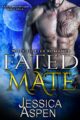 Fated Mate: Paranormal Werewolf Romance (Fated Mountain Wolf Pack Book 1)