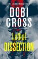 Lethal Dissection: A gripping medical thriller (Dr. Zora Smyth Medical Thri...