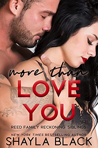More Than Love You (Reed Family Reckoning Book 3)