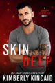 Skin Deep: An Enemies to Lovers Firefighter Romantic Suspense (Station Seve...