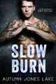 Slow Burn (Lost Kings MC® #1): A Motorcycle Club President Romance