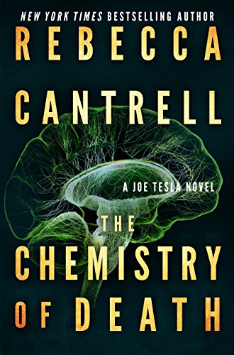 The Chemistry of Death (Joe Tesla Series Book 3)
