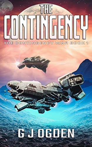 First Contact Science Fiction by Bestselling Author G J Ogden