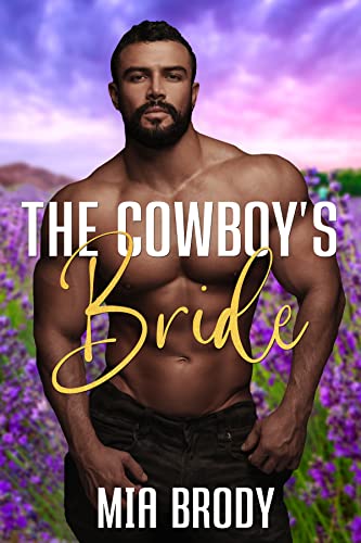 Western Romance by Bestselling Author Mia Brody