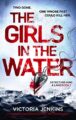 The Girls in the Water: A completely gripping detective thriller with a shocking twist (Detectives King and Lane Book 1)