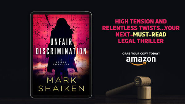 Legal Thriller by Author Mark Shaiken