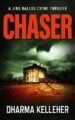 Chaser: A Jinx Ballou Crime Thriller (Jinx Ballou Bounty Hunter Series Book 1)