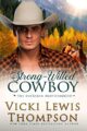Strong-Willed Cowboy (The Buckskin Brotherhood Book 5)