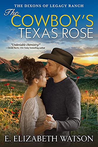 Texas Rose Western Romance by Bestselling Author E Elizabeth Watson