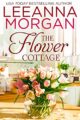 The Flower Cottage: A Sweet Small Town Romance (The Cottages on Anchor Lane...